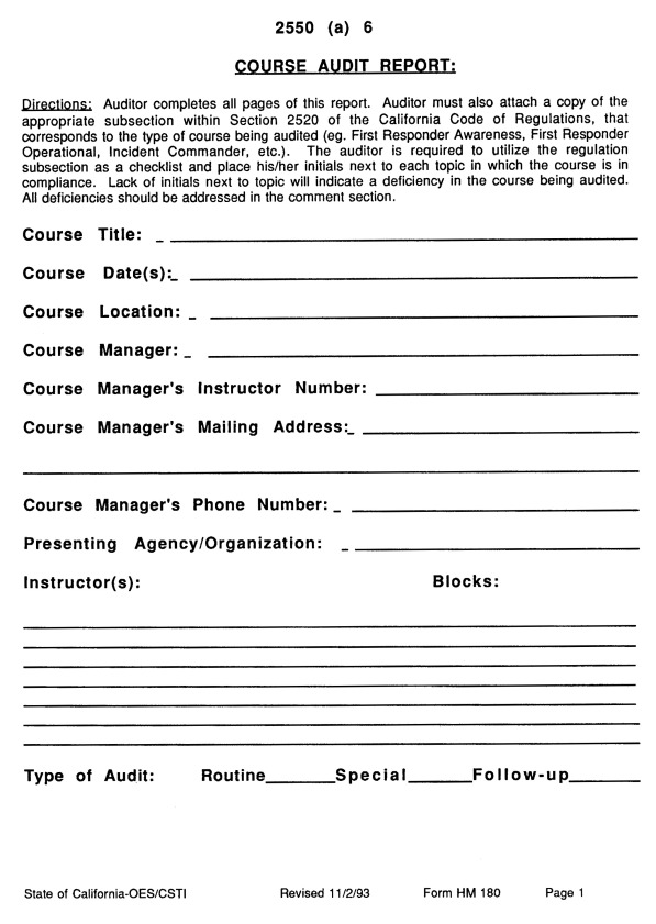 State of California -OES/CSTI Revised 11/2/93 Form HM180 Page 1 2550 (a)6 COURSE AUDIT REPORT provides directions to the course Auditor and collects Course Information.