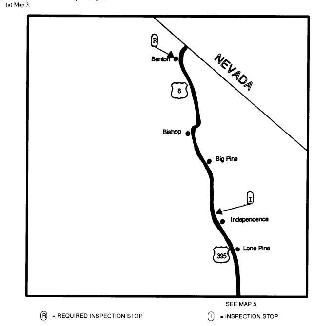 Map 3 shows designated inhalation hazards routes for the Sierra area and includes US 6 between US 395 and the Nevada border, and US 395 between US 6 and the south edge of Map 3.  Map 3 also shows one required inspection stop near Benton and one inspection stop near Independence.