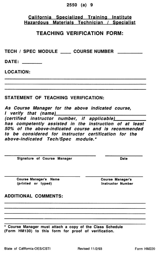 State of California -OES/CSTI Revised 11/2/93 Form HM220 2550(a)9 California Specialized Training Institute Hazardous Materials Technician / Specialist TEACHING VERIFICATION FORM.