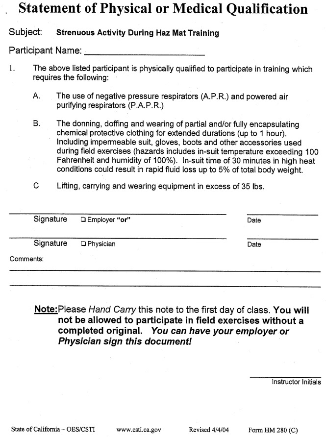 State of California OES/CSTI www.csti.ca.gov Revised 4/4/04 Form HM 280(C) Statement of Physical or Medical Qualification Subject: Strenuous Activity During Hax Mat Training.